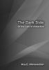 The Dark Side of the Law of Attraction by Roy E.  Klienwachter
