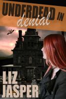 Cover for 'Underdead In Denial'
