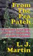From The Pea Patch by L. J. Martin