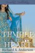 The Temple of the Heart by Richard A. Anderson