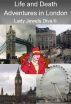 Life and Death Adventures in London by Jewels  Diva