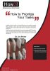 How to Prioritize Your Tasks by Dr Jim Porter