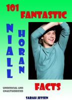 Cover for '101 Fantastic Niall Horan Facts'