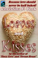 Cover for 'Loaves and Kisses'