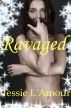 Ravaged by Tessie L'Amour