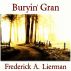 Buryin' Gran and Other Stories by Frederick A. Lierman