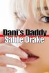Dani's Daddy by Sable Drake