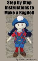 Cover for 'Step by Step Instructions to Make a Ragdoll'