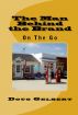 The Man Behind The Brand - On The Go by Doug Gelbert