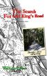 The Search For Old King's Road by Bill Ryan