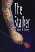 The Stalker by Susan K. Droney