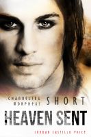 Cover for 'Heaven Sent: a Channeling Morpheus Short'