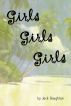 Girls Girls Girls by Jack Boughton