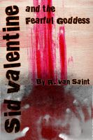 Cover for 'Sid Valentine and The Fearful Goddess'