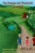 The Strange and Wonderful Cornfield by Judith Chimes