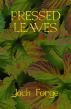 Pressed Leaves by Jack Forge