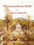 The Serpentine Path by Edeana Malcolm