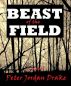 Beast of the Field by Peter Drake