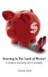 Starving in the Land of Plenty? A guide to surviving life's curveballs. by Dianne Eason