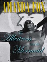 Cover for 'The Albatross and the Mermaid'