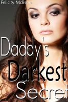 Cover for 'Daddy's Darkest Secret (Pregnancy Family Erotica)'
