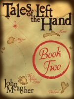 Cover for 'Tales of the Left Hand, Book Two'