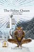 The Feline Queen & Other Tales of Myth and Magic by Joanne Hall
