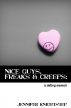 Nice Guys, Freaks & Creeps: a Dating Memoir by Jennifer Knightstep
