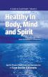 Healthy in Body, Mind and Spirit - Volume II by Sholom B. Wineberg