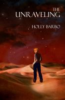 Cover for 'The Unraveling (Sage Seed Chronicles #3)'