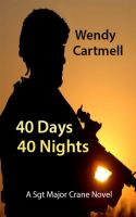 Cover for '40 Days 40 Nights (A Sgt Major Crane novel)'