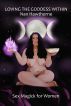 Loving the Goddess Within: Sex Magick for Women by Nan Hawthorne