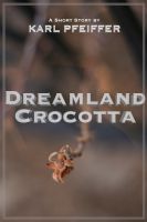 Cover for 'Dreamland Crocotta'
