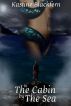 In The Cabin By The Sea by Kastine Blackfern
