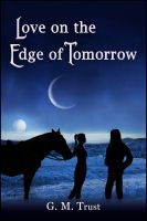 Cover for 'Love on the Edge of Tomorrow'