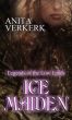Legends Of The Low Lands: Ice Maiden by Anita Verkerk