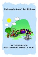 Cover for 'Railroads Aren't for Rhinos'