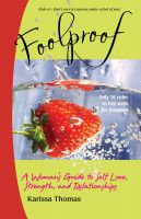 Cover for 'Foolproof: A Woman's Guide to Self Love, Strength, and Relationships'