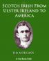 Scotch Irish From Ulster Ireland To America The Morgans by Jeanie Blanton-Trimble