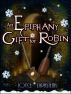 An Epiphany Gift for Robin by Joyce DiPastena