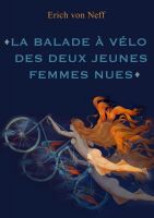 Cover for 'La Balade &agrave; v&eacute;lo des deux femmes nues'