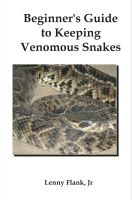 Cover for 'Beginner's Guide to Keeping Venomous Snakes'