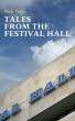 Tales from the Festival Hall by Nick Yapp