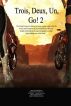 Trois, Deux, Un, Go! II by DDH LLC