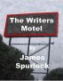 The Writers Motel by James Spurlock