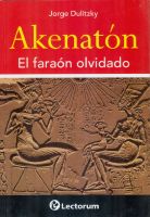 Cover for 'Akenaton. El fara&oacute;n olvidado'