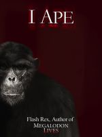 Cover for 'I Ape'