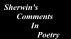 Sherwin's Comments in Poetry by Sherwin D'Souza