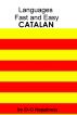 Languages Fast and Easy ~ Catalan by O-O Happiness
