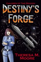 Cover for 'Destiny's Forge'